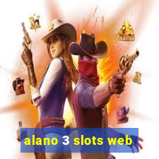 alano 3 slots web